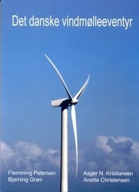 Det danske vindmølleeventyr (2007)